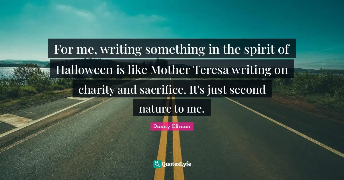 For me, writing something in the spirit of Halloween is like Mother Teresa writing on charity and sacrifice. It's just second nature to me.