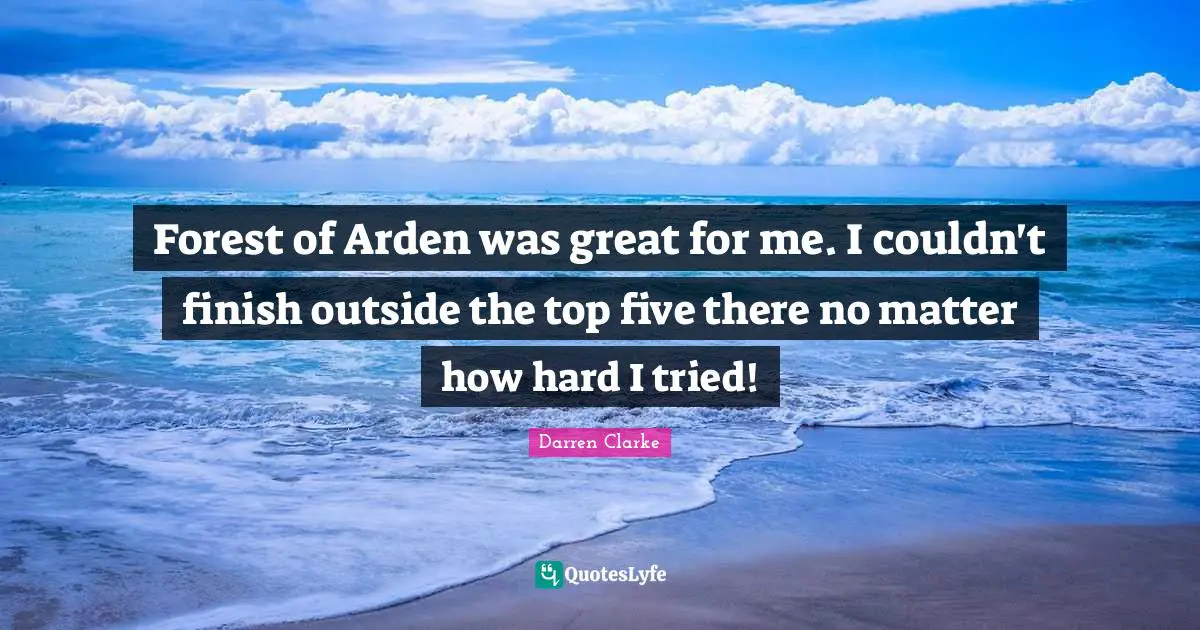 Forest of Arden was great for me. I couldn't finish outside the top five there no matter how hard I tried!