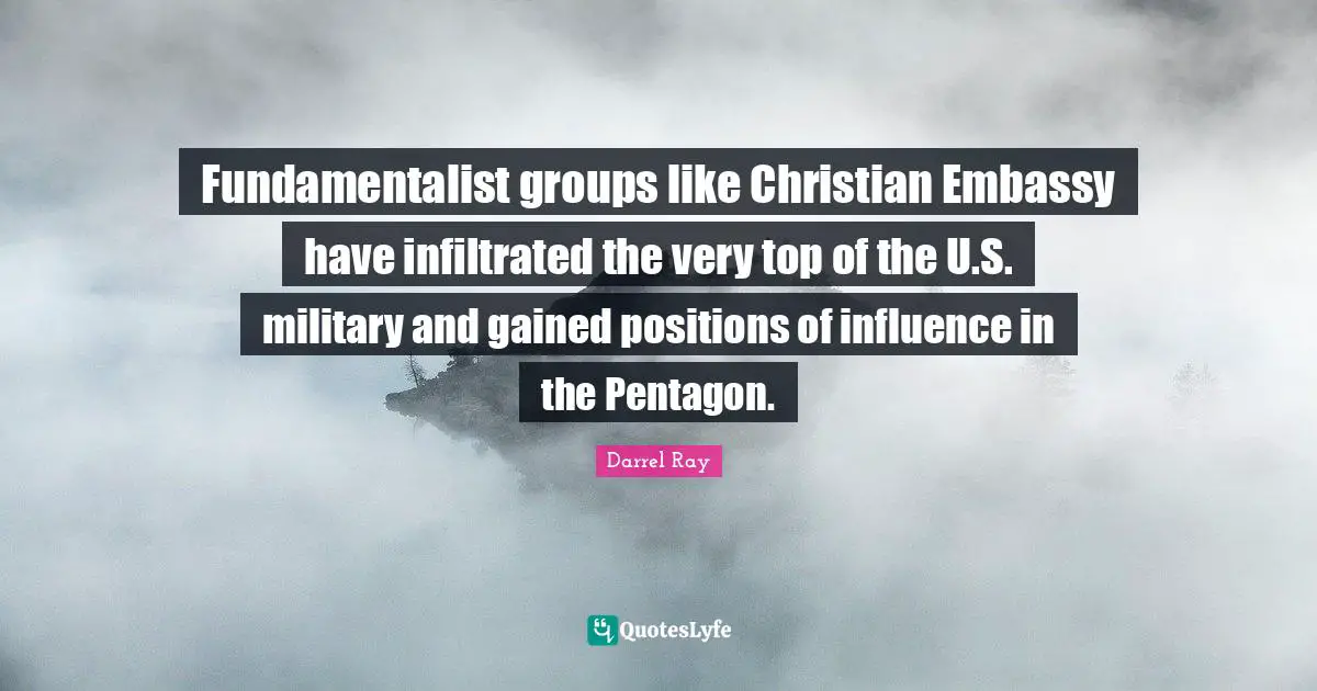 Fundamentalist groups like Christian Embassy have infiltrated the very top of the U.S. military and gained positions of influence in the Pentagon.