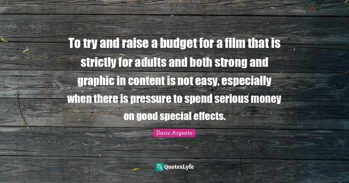 To try and raise a budget for a film that is strictly for adults and both strong and graphic in content is not easy, especially when there is pressure to spend serious money on good special effects.