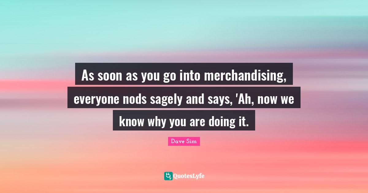 Best Merchandising Quotes with images to share and download for free at QuotesLyfe