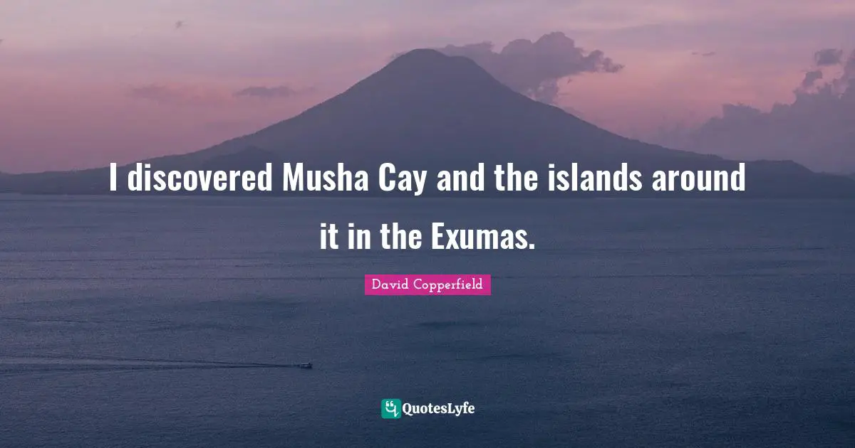 I discovered Musha Cay and the islands around it in the Exumas.
