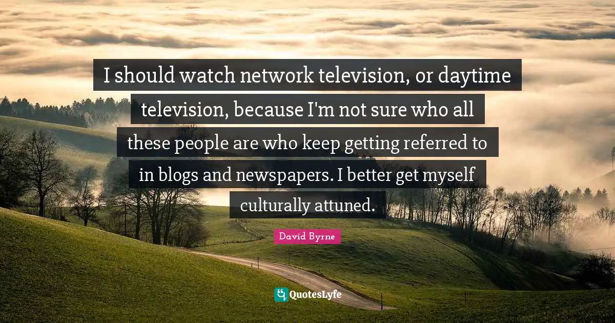I should watch network television, or daytime television, because I'm not sure who all these people are who keep getting referred to in blogs and newspapers. I better get myself culturally attuned.