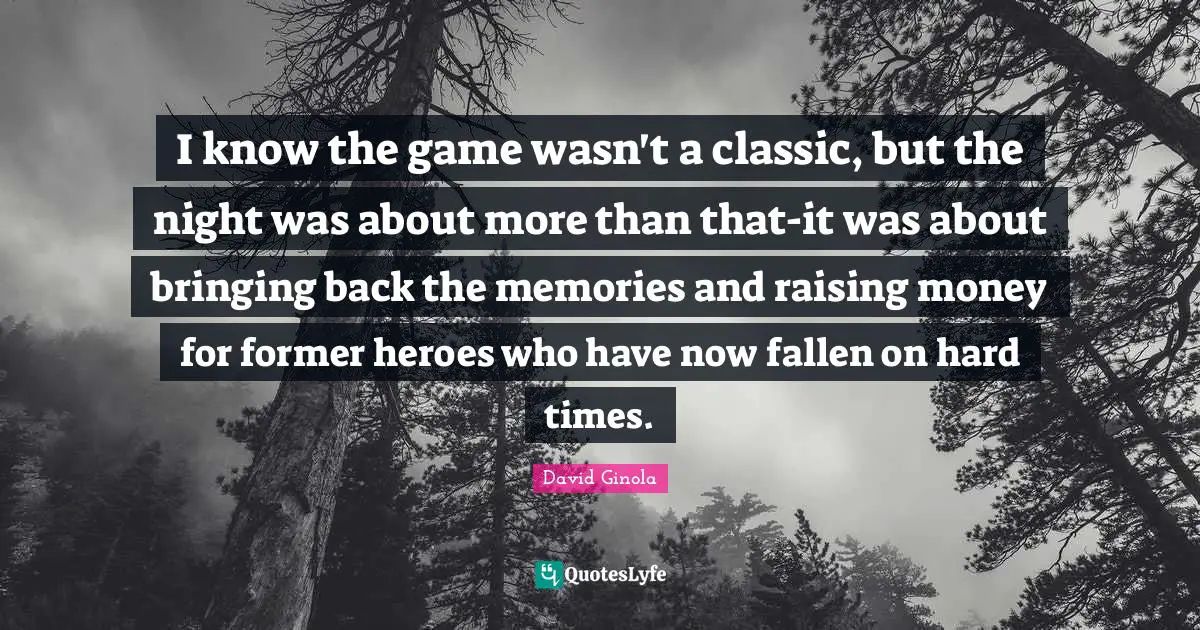 I know the game wasn't a classic, but the night was about more than that-it was about bringing back the memories and raising money for former heroes who have now fallen on hard times.