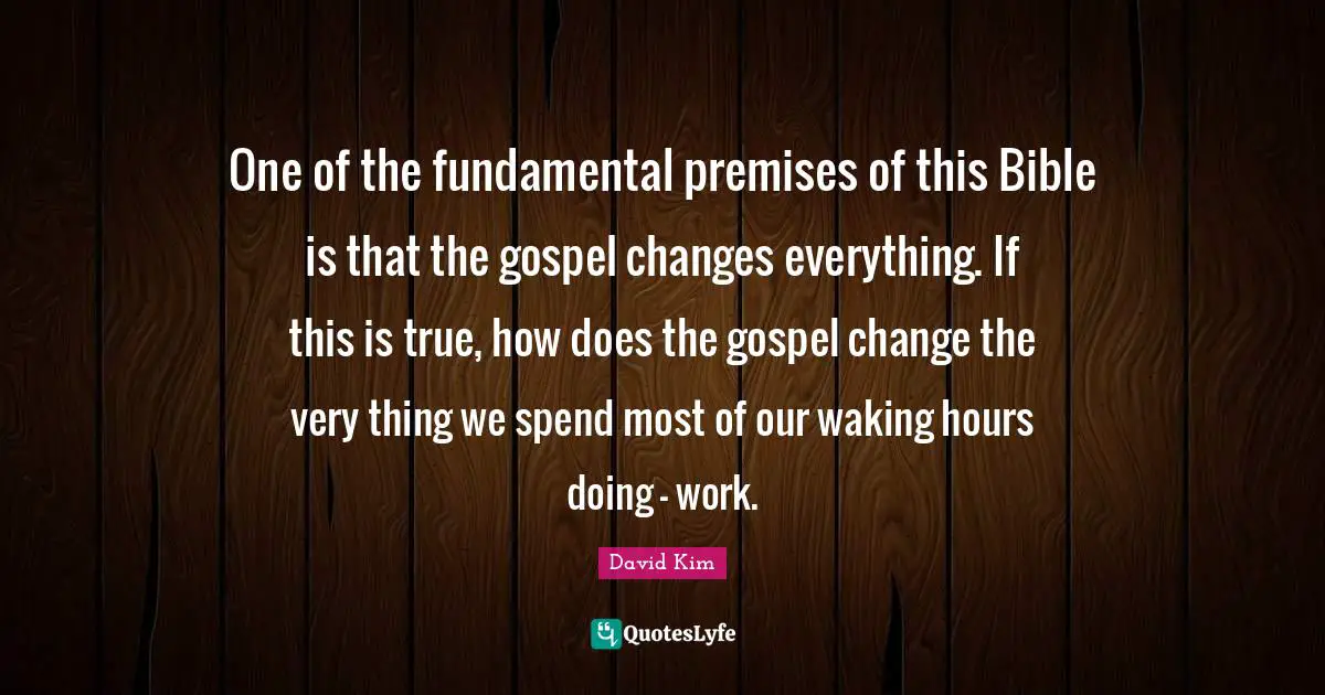 One of the fundamental premises of this Bible is that the gospel changes everything. If this is true, how does the gospel change the very thing we spend most of our waking hours doing - work.