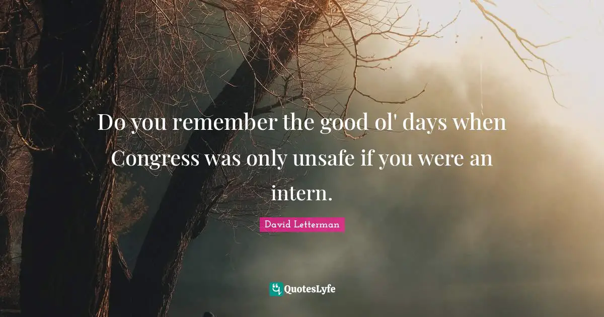 Do you remember the good ol' days when Congress was only unsafe if you were an intern.