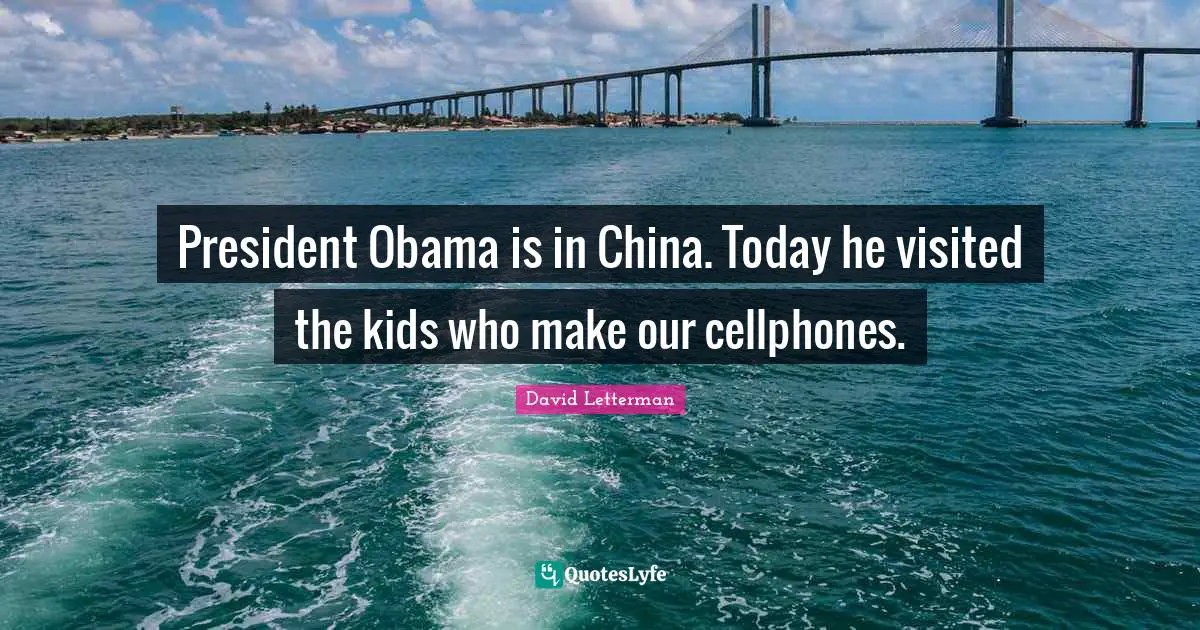 President Obama is in China. Today he visited the kids who make our cellphones.