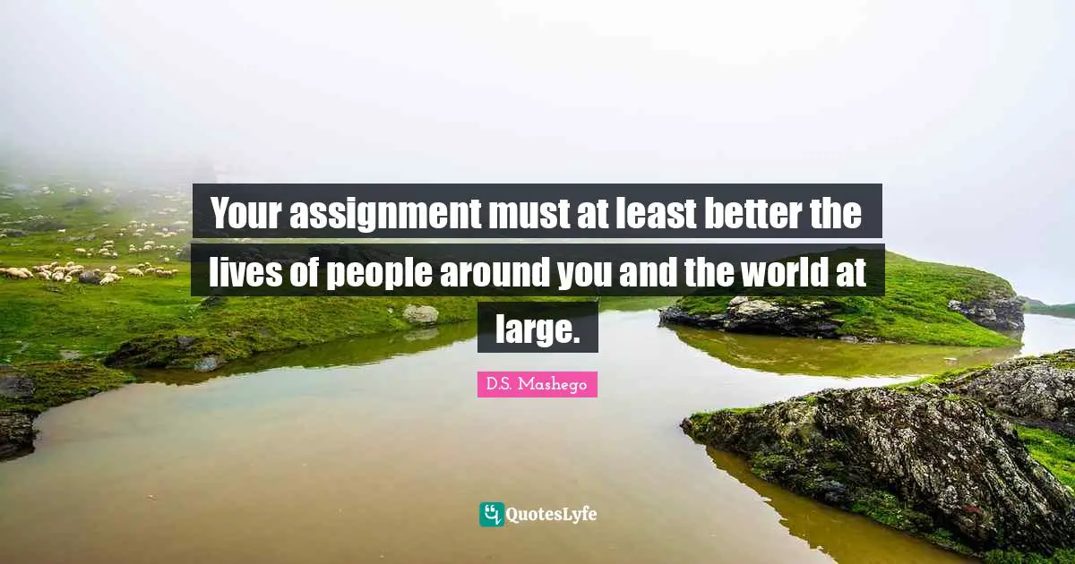 quotes about assignments