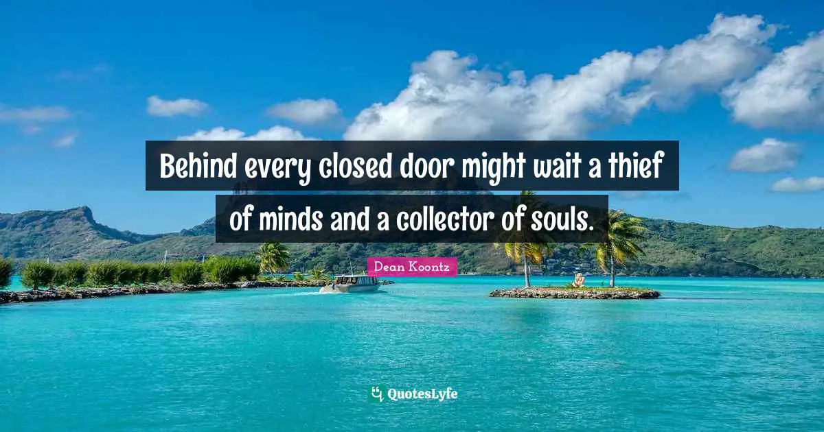 Behind every closed door might wait a thief of minds and a collector of souls.