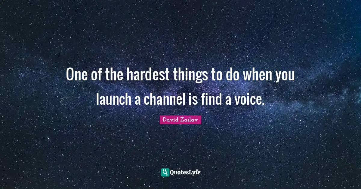 One of the hardest things to do when you launch a channel is find a voice.