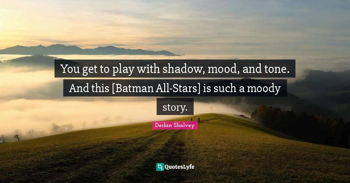 You get to play with shadow, mood, and tone. And this [Batman All-Stars] is such a moody story.