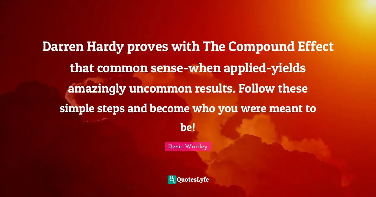 Darren Hardy proves with The Compound Effect that common sense-when applied-yields amazingly uncommon results. Follow these simple steps and become who you were meant to be!