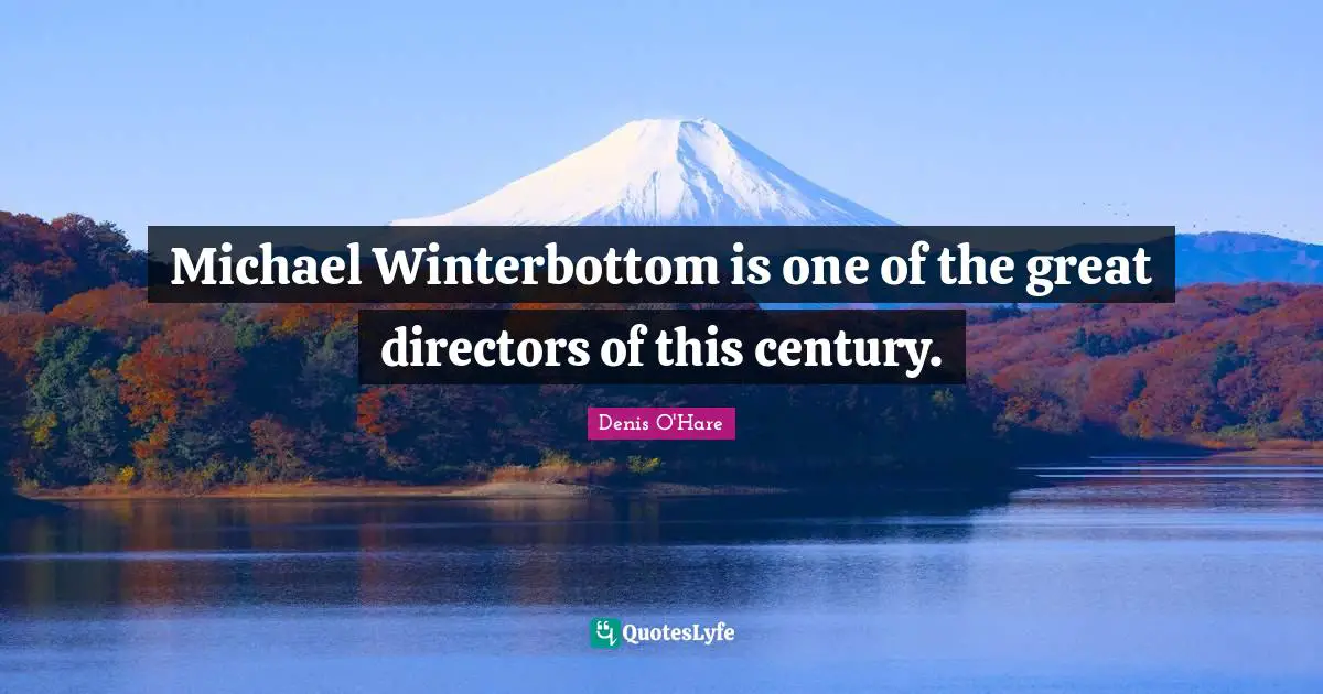 Michael Winterbottom is one of the great directors of this century.