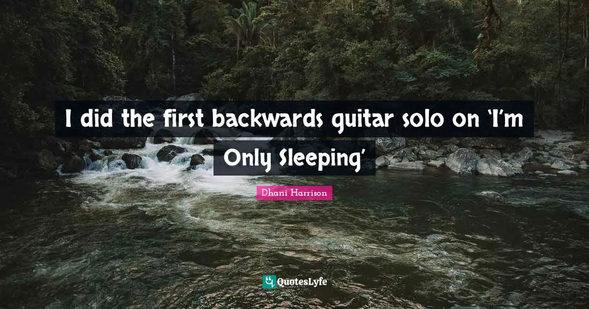 I did the first backwards guitar solo on ‘I’m Only Sleeping’