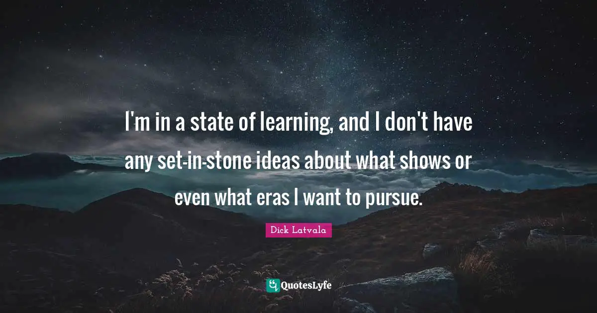 I'm in a state of learning, and I don't have any set-in-stone ideas about what shows or even what eras I want to pursue.