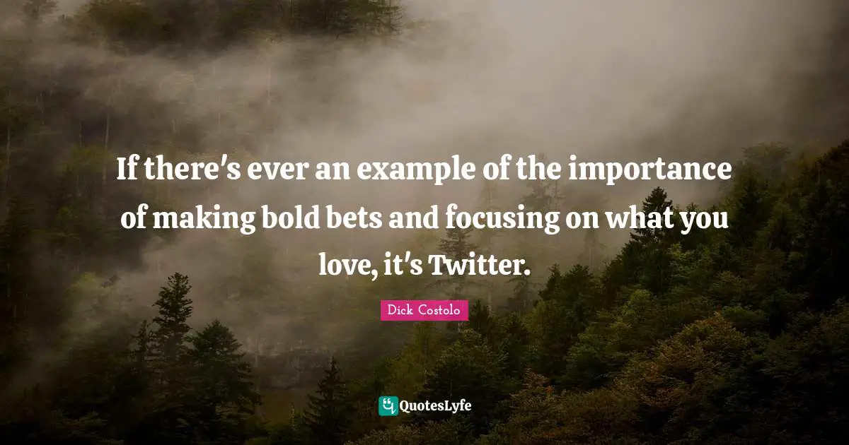 If there's ever an example of the importance of making bold bets and focusing on what you love, it's Twitter.
