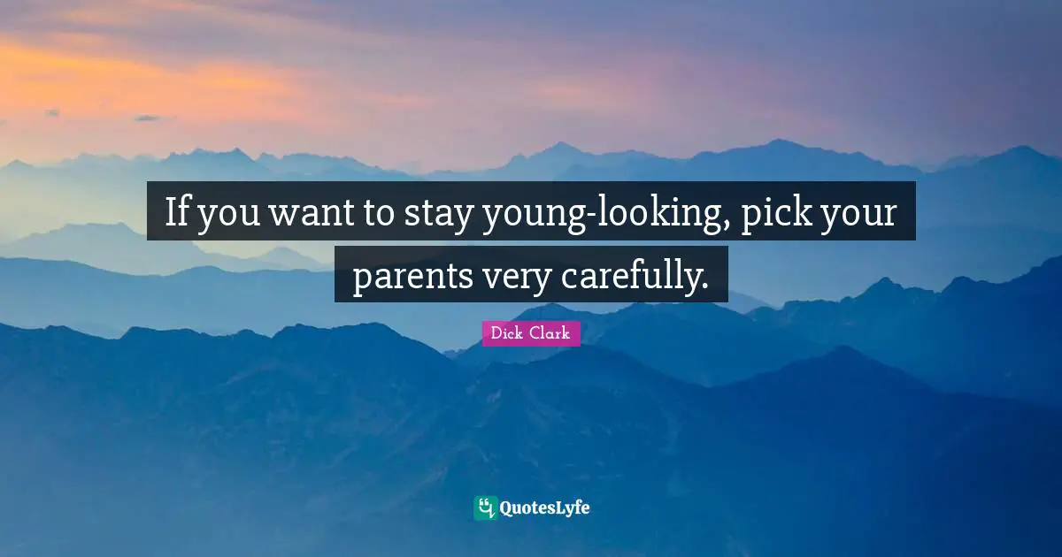 If you want to stay young-looking, pick your parents very carefully.
