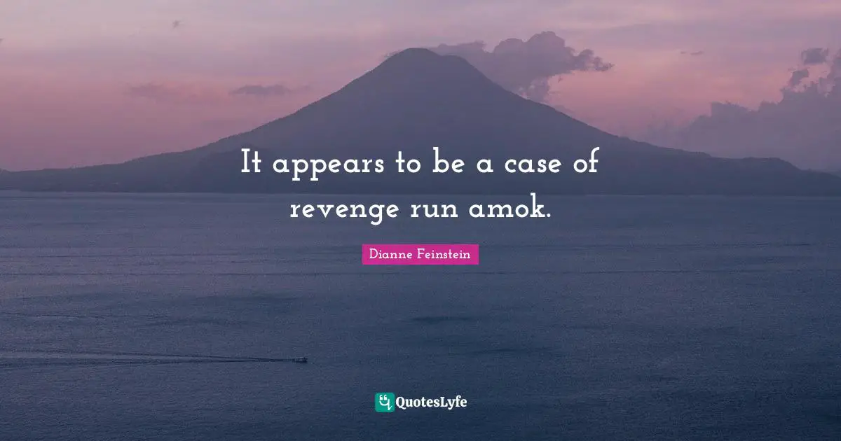 It appears to be a case of revenge run amok.