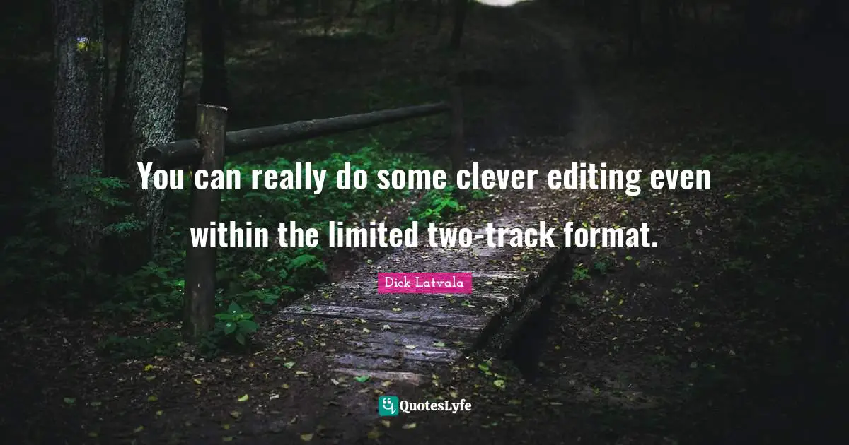 You can really do some clever editing even within the limited two-track format.