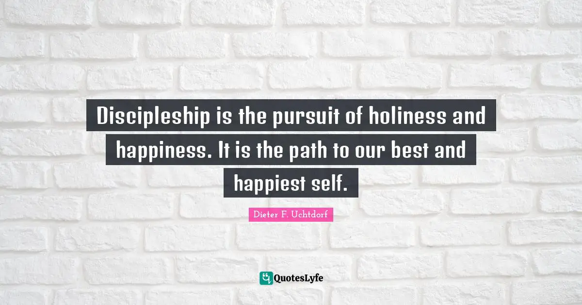 Discipleship is the pursuit of holiness and happiness. It is the path to our best and happiest self.