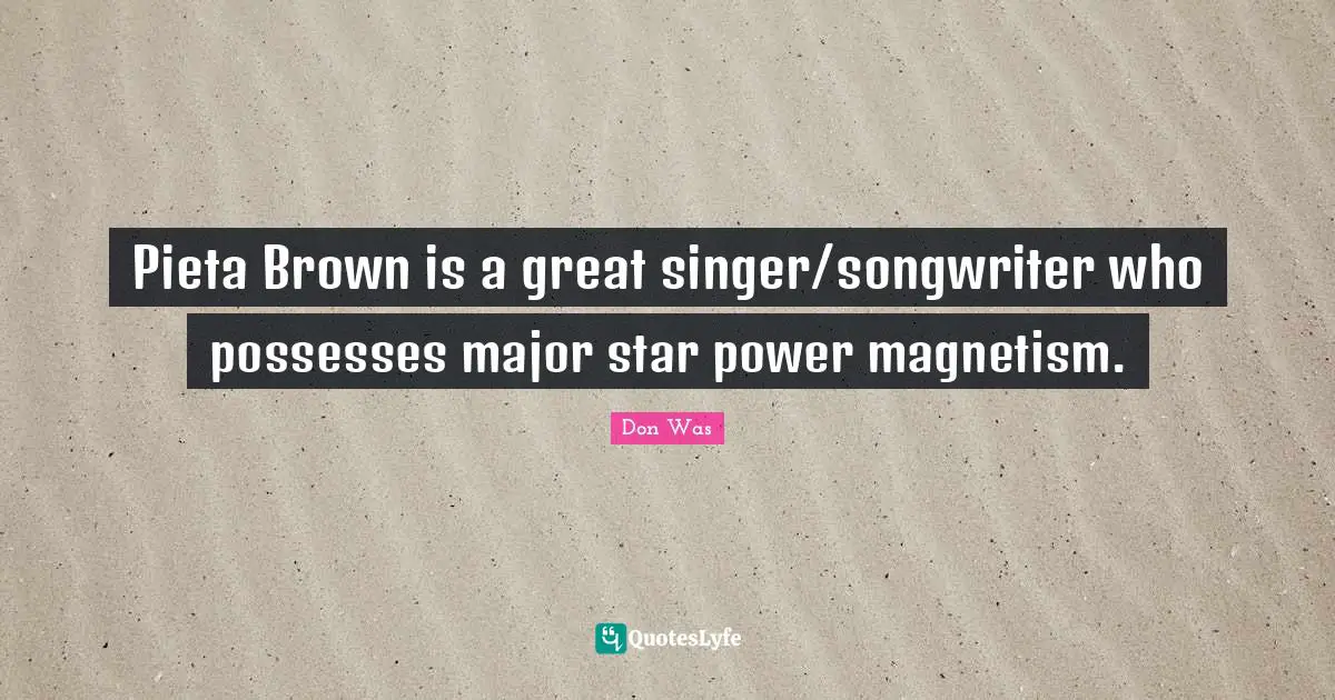 Pieta Brown is a great singer/songwriter who possesses major star power magnetism.
