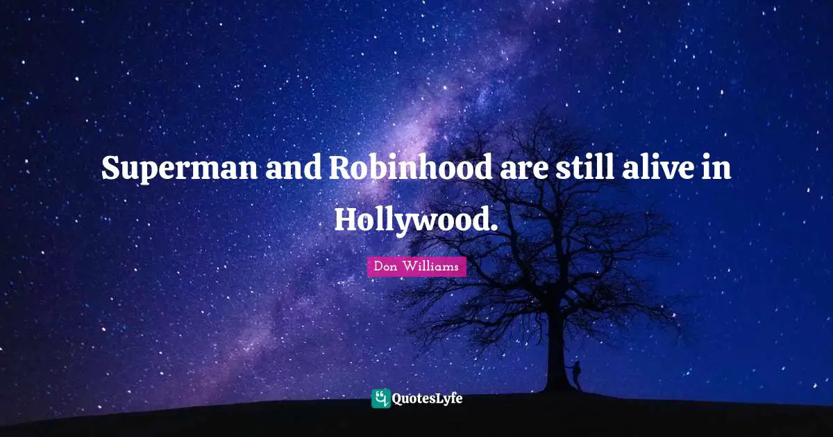Superman and Robinhood are still alive in Hollywood.