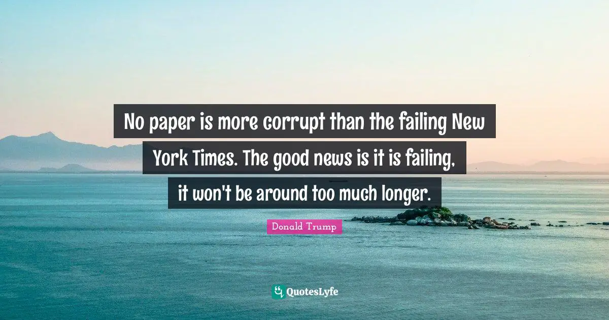 No paper is more corrupt than the failing New York Times. The good news is it is failing, it won't be around too much longer.