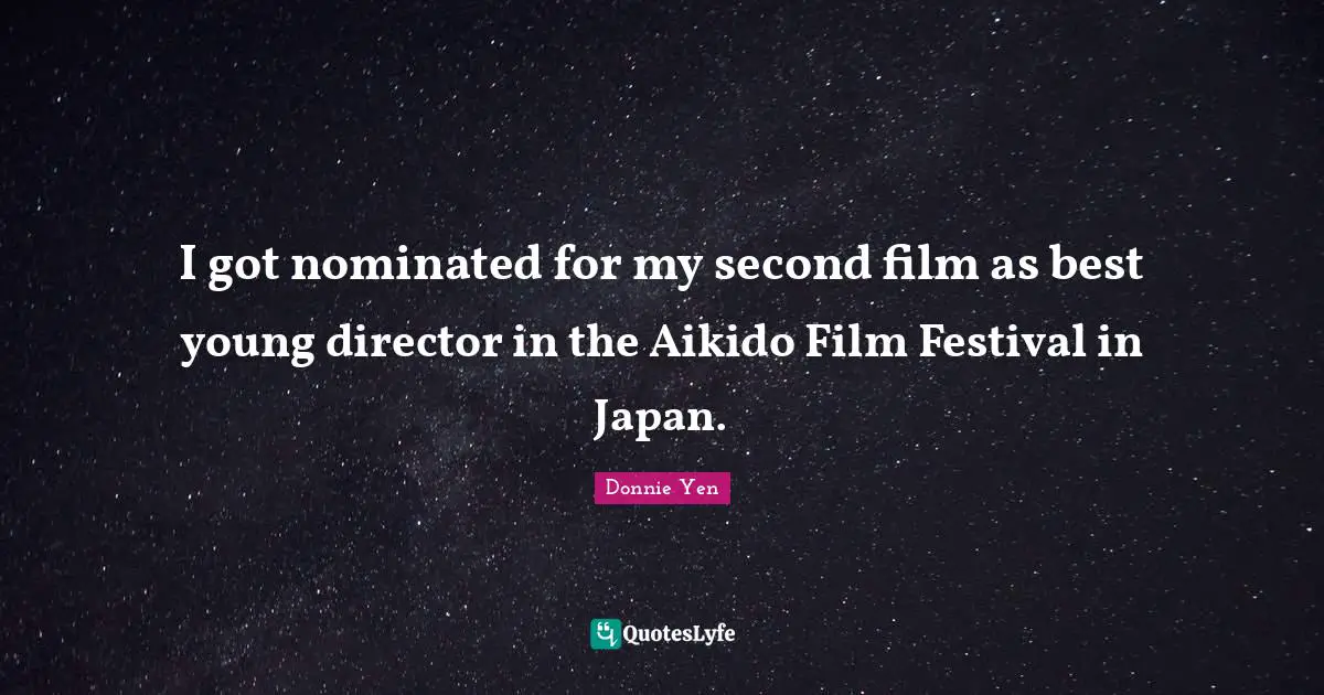 I got nominated for my second film as best young director in the Aikido Film Festival in Japan.