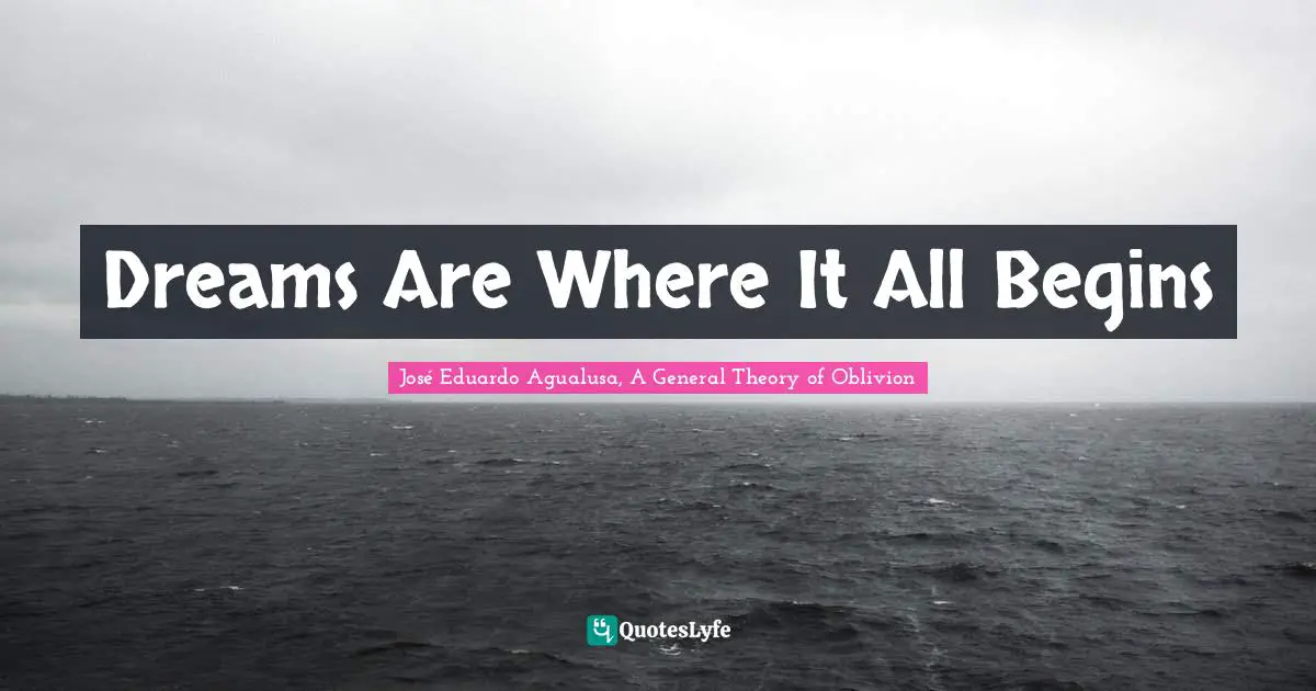 Dreams Are Where It All Begins