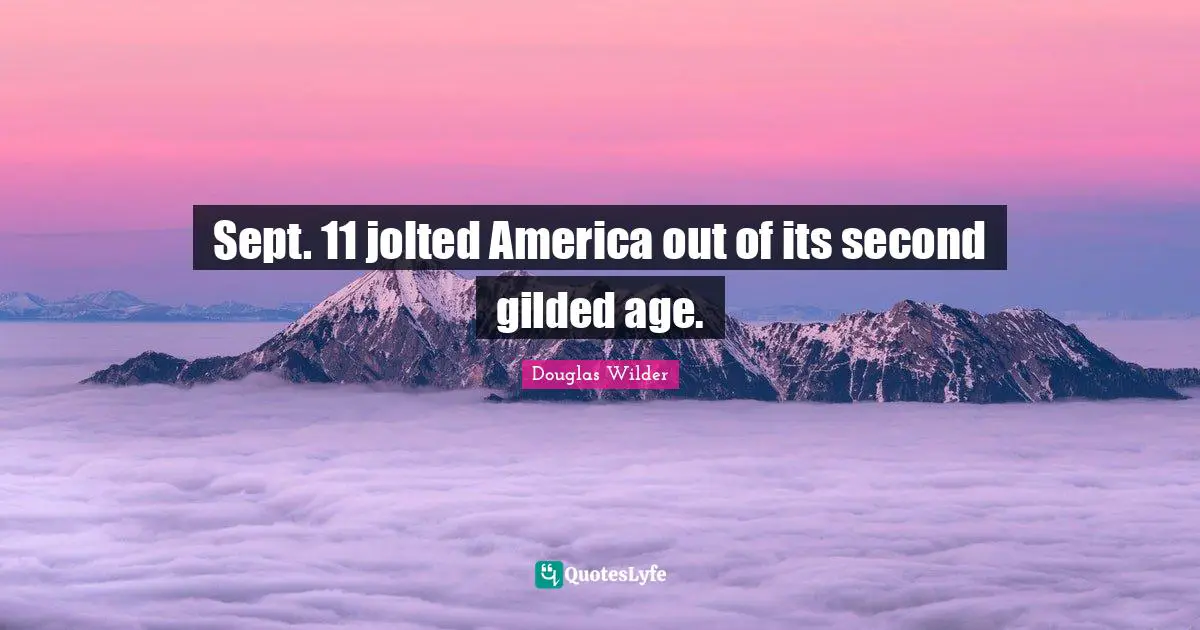 Sept. 11 jolted America out of its second gilded age.