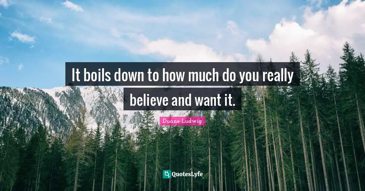 It boils down to how much do you really believe and want it.
