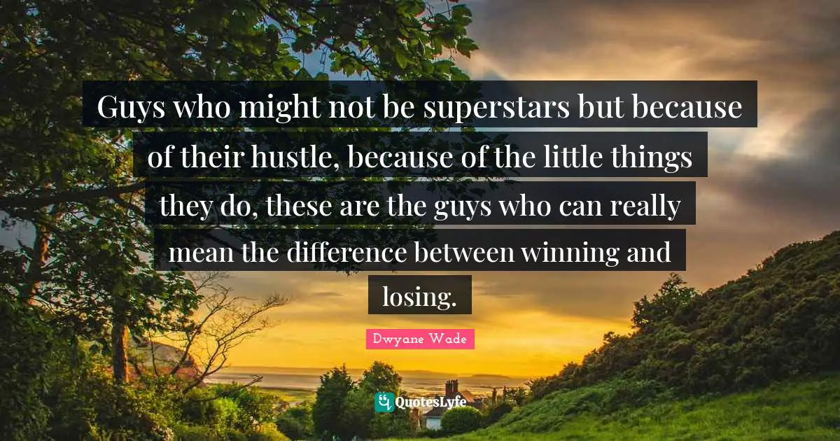 Guys who might not be superstars but because of their hustle, because of the little things they do, these are the guys who can really mean the difference between winning and losing.