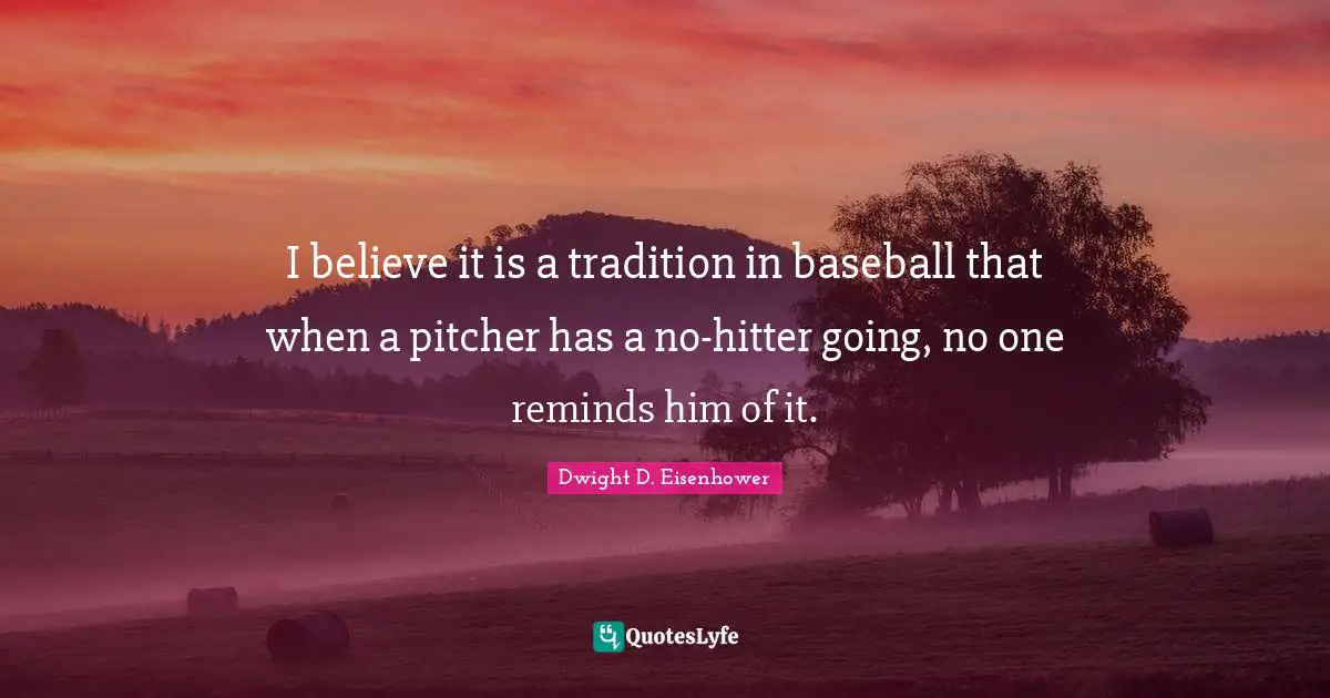 I believe it is a tradition in baseball that when a pitcher has a no-hitter going, no one reminds him of it.