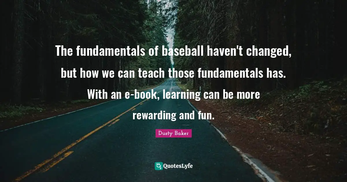 The fundamentals of baseball haven't changed, but how we can teach those fundamentals has. With an e-book, learning can be more rewarding and fun.