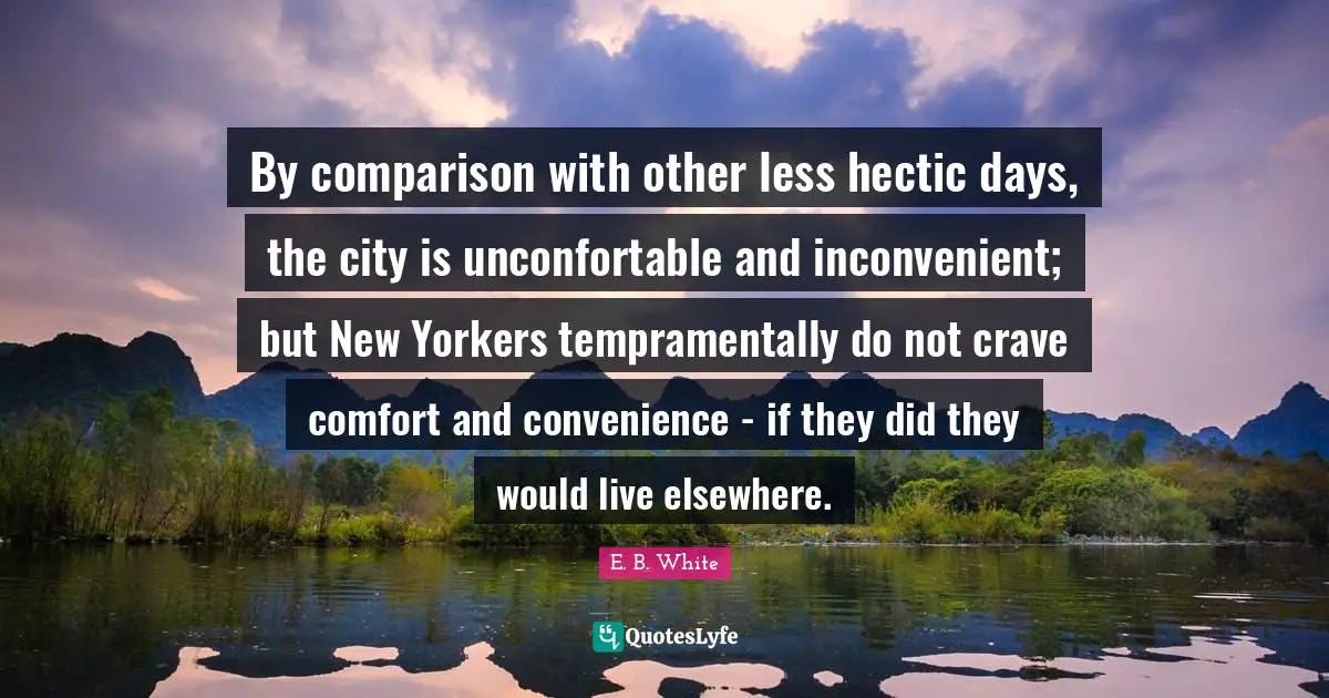 By comparison with other less hectic days, the city is unconfortable and inconvenient; but New Yorkers tempramentally do not crave comfort and convenience - if they did they would live elsewhere.