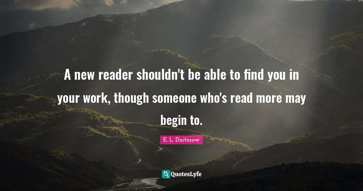 A new reader shouldn't be able to find you in your work, though someone who's read more may begin to.