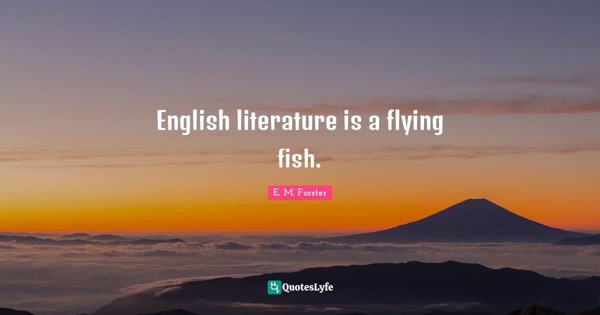 English literature is a flying fish.