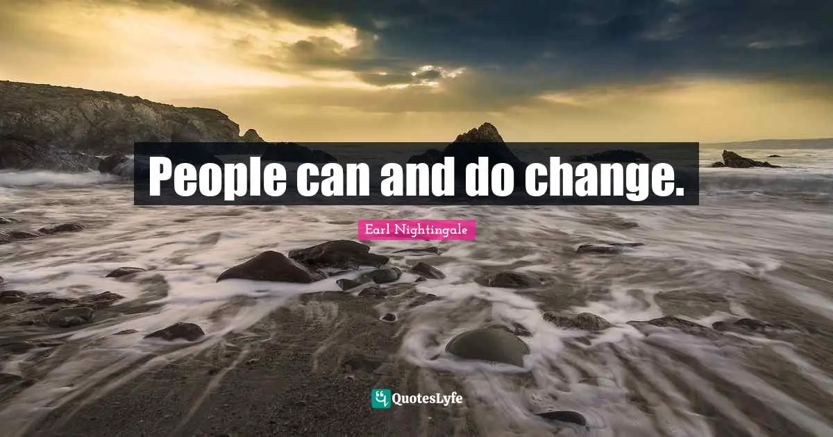 People can and do change.