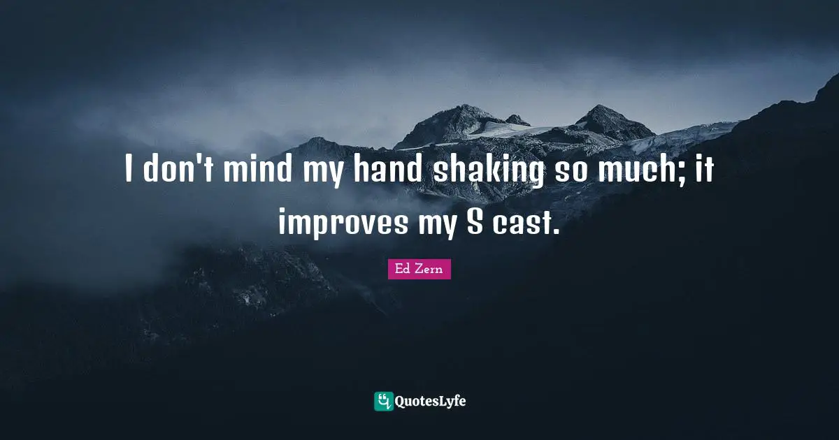 I don't mind my hand shaking so much; it improves my S cast.