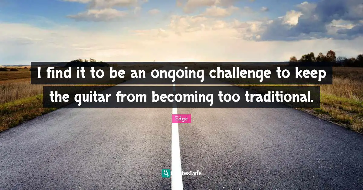 I find it to be an ongoing challenge to keep the guitar from becoming too traditional.