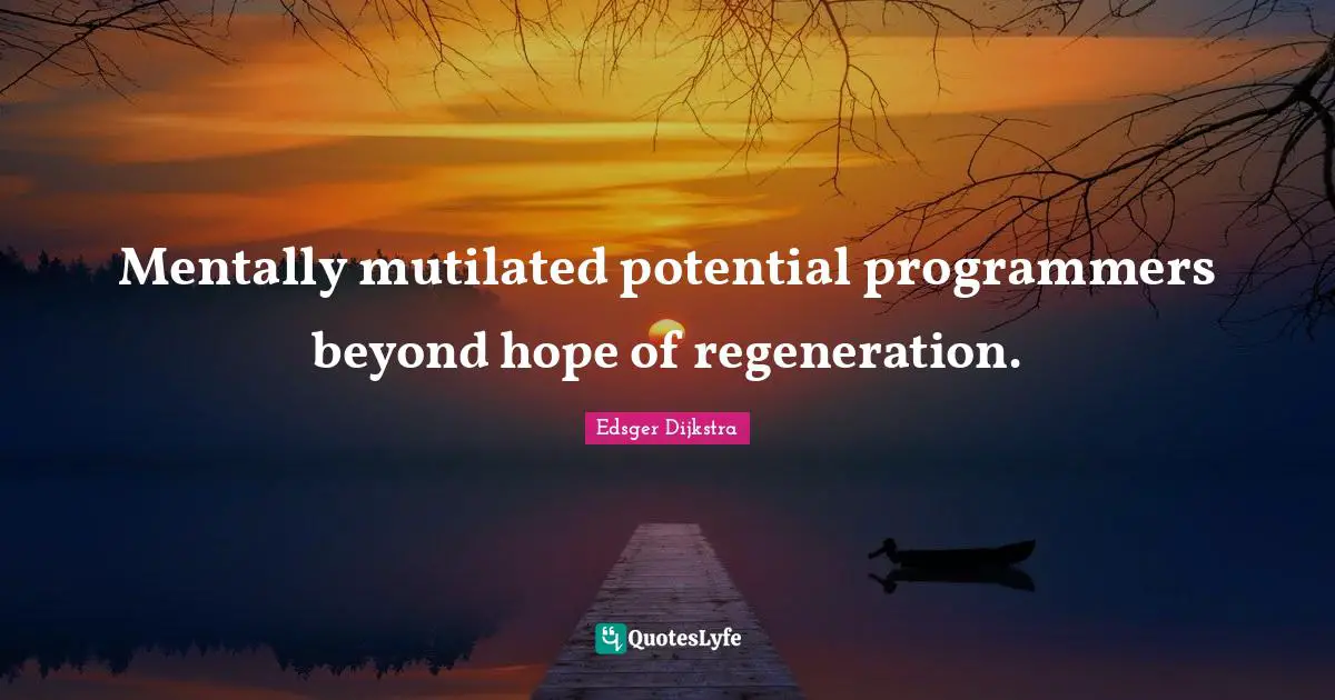 Mentally mutilated potential programmers beyond hope of regeneration.