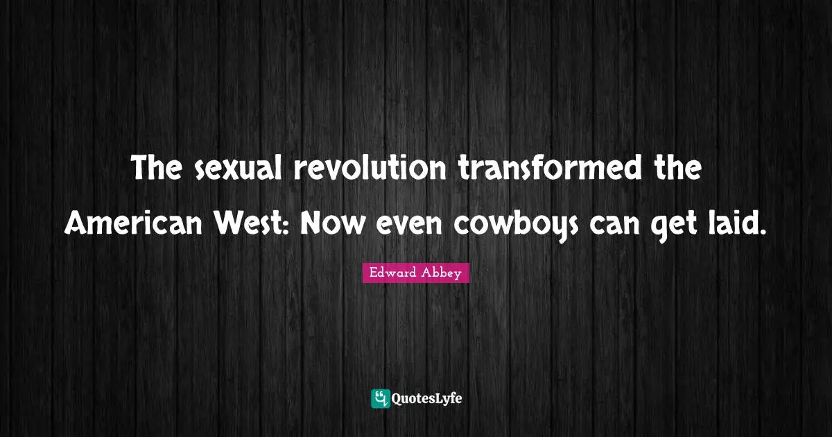 The sexual revolution transformed the American West: Now even cowboys can get laid.
