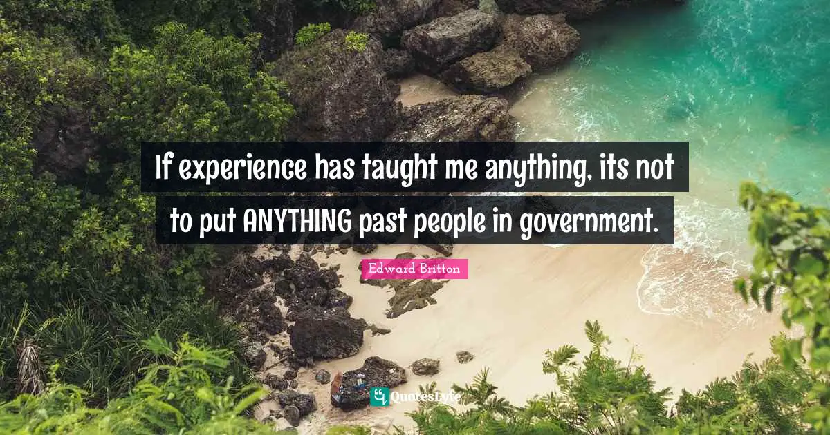If experience has taught me anything, its not to put ANYTHING past people in government.