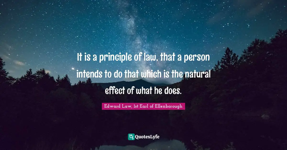 It is a principle of law, that a person intends to do that which is the natural effect of what he does.