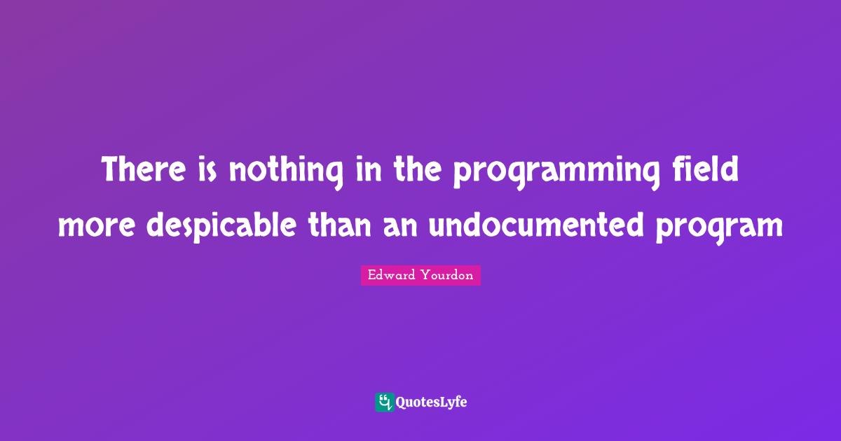 There is nothing in the programming field more despicable than an undo ...