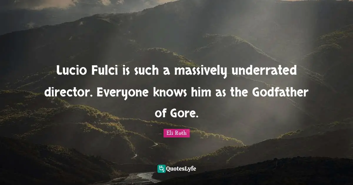Lucio Fulci is such a massively underrated director. Everyone knows him as the Godfather of Gore.