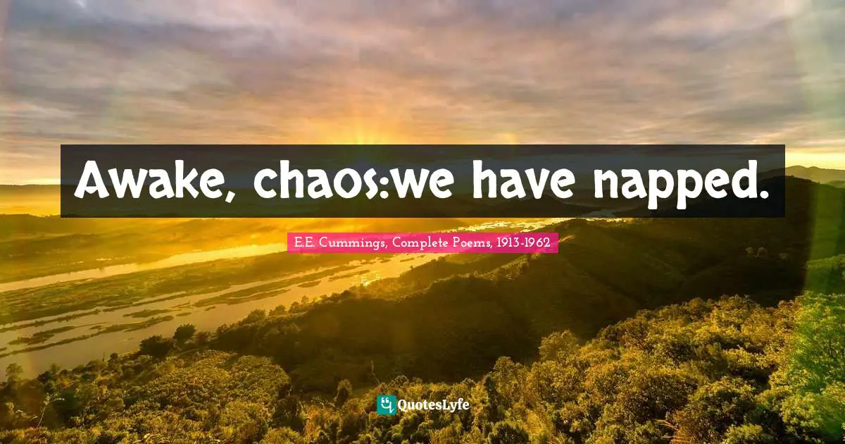 Awake, chaos:we have napped.