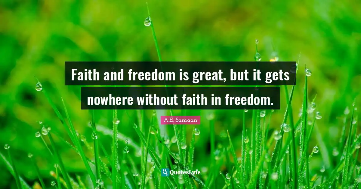Faith and freedom is great, but it gets nowhere without faith in freedom.