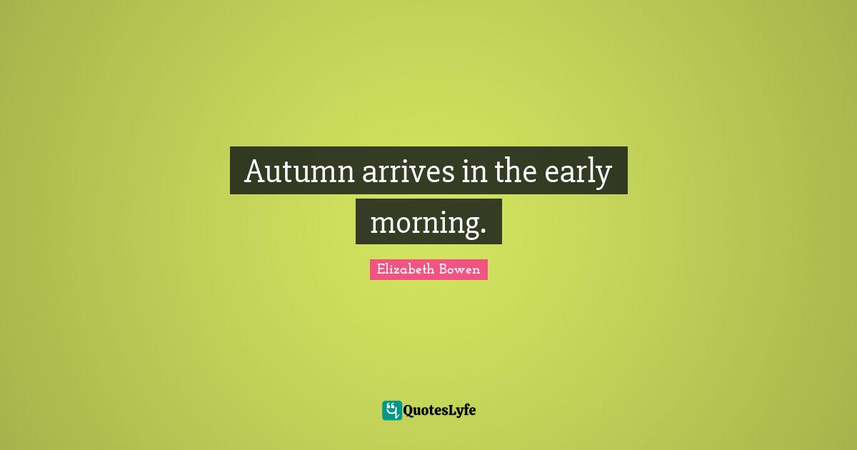 Autumn arrives in the early morning.