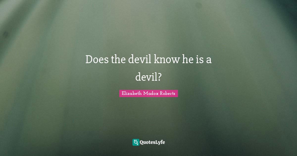 Does the devil know he is a devil?